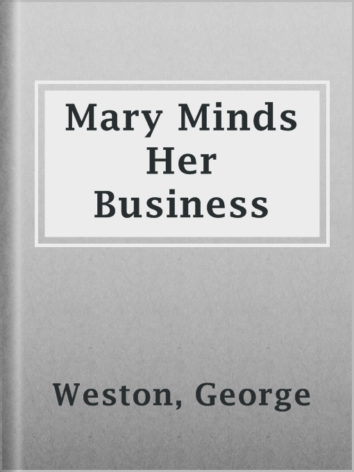 Cover image for Mary Minds Her Business